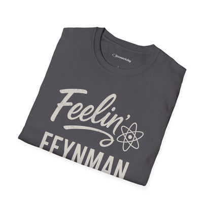 "Feelin' Feynman"- Premium Physics Shirt