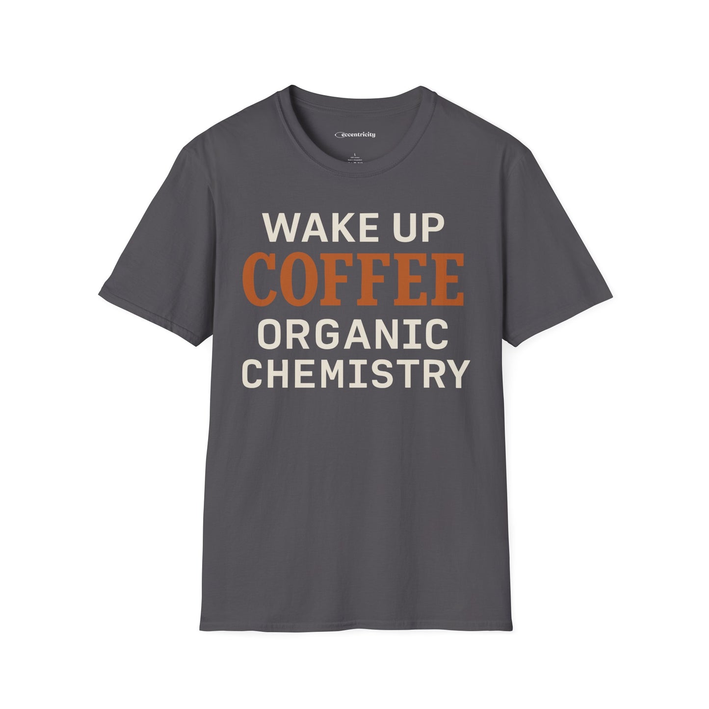"Wake up. Coffee. Organic Chemistry" - An Ultimate Tee for Chemistry Lovers🧪⚡