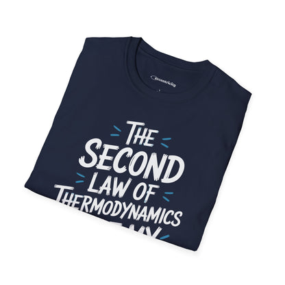 "The second law 002" Premium Physics Shirt