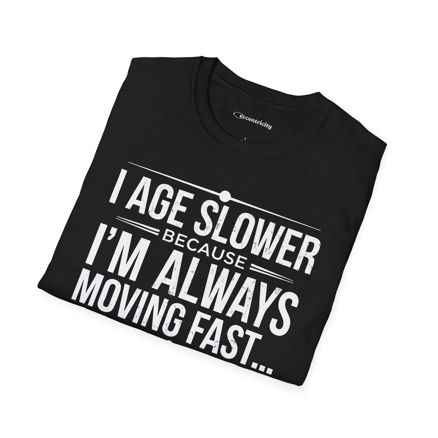 "I Age Slower" Premium Physics Shirt