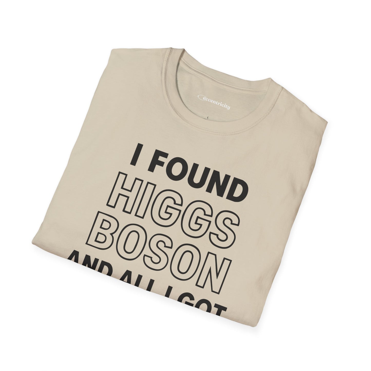 "Higgs Boson Humor"- Premium Physics Shirt
