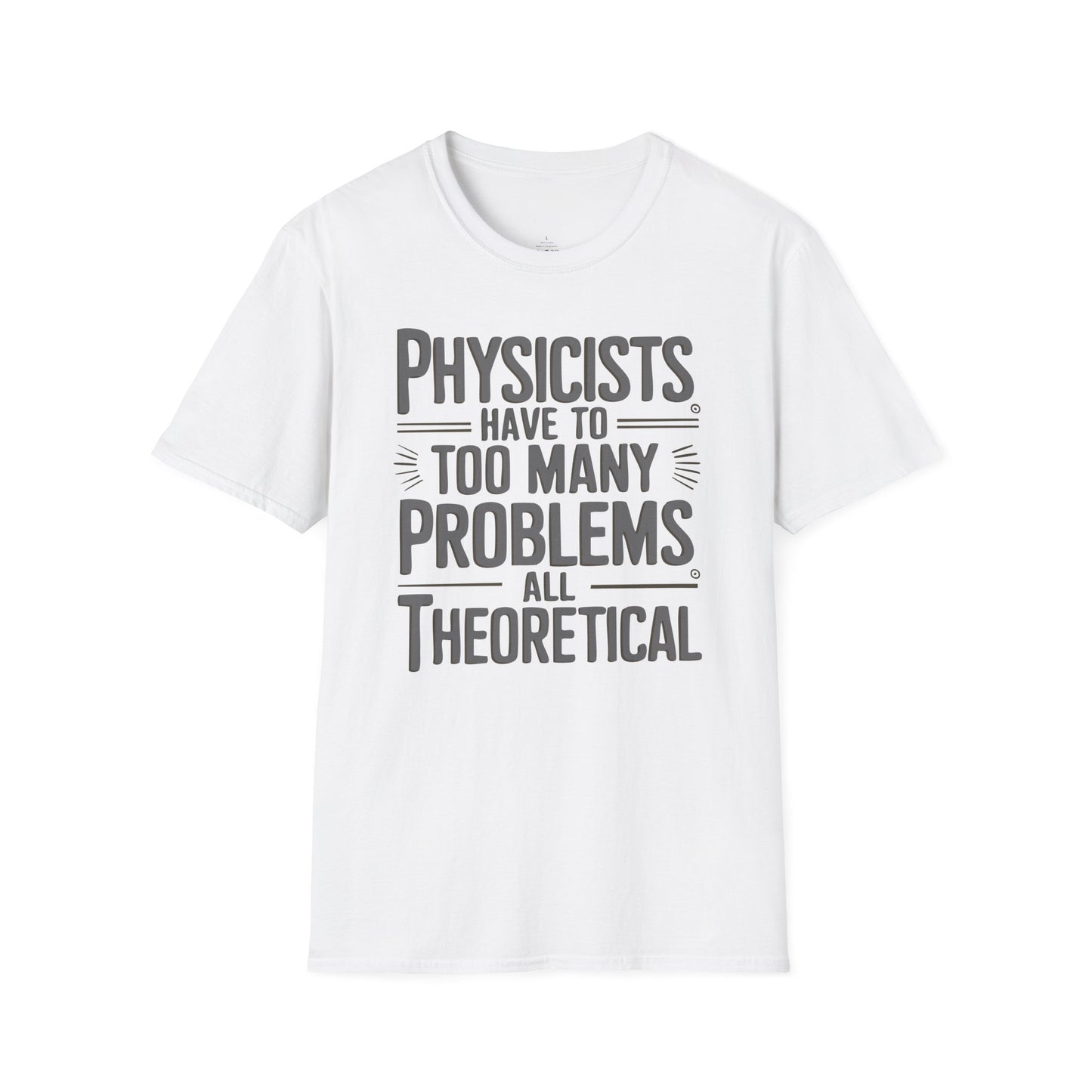 "All Theoretical" - Premium Physics Shirt