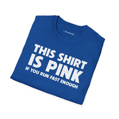 "This Shirt is Pink" Premium Physics Shirt