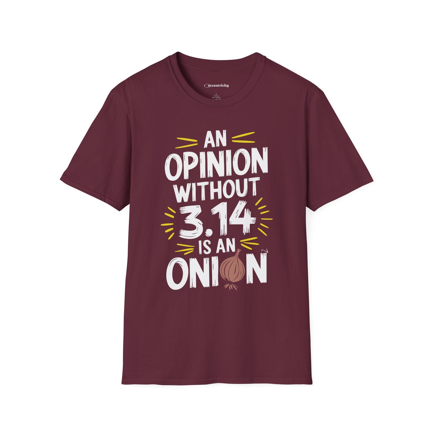 "An Opinion 3.14" Premium Physics Shirt