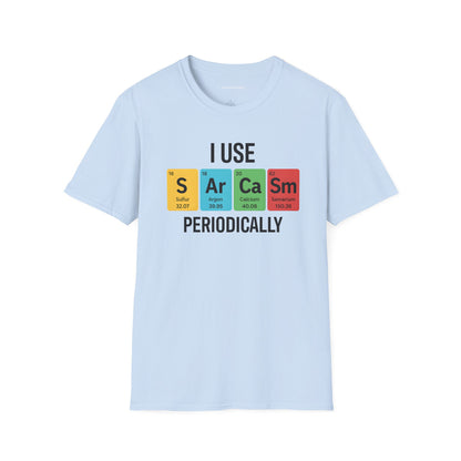 "I Use SARCASM Periodically" - An Ultimate Tee for Chemistry Lovers 🧪⚡