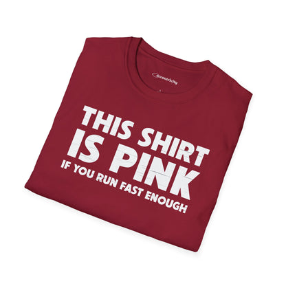 "This Shirt is Pink" Premium Physics Shirt
