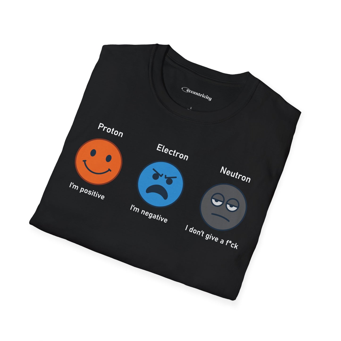 "Proton, Electron, Neutron" - Premium Science Shirt