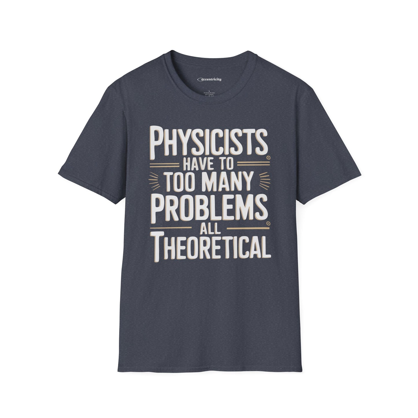 "All Theoretical" - Premium Physics Shirt