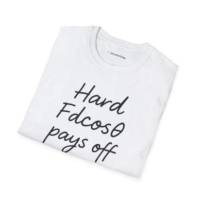 "Hard Work (Fdcosθ) Pays off" - Premium Physics Tee