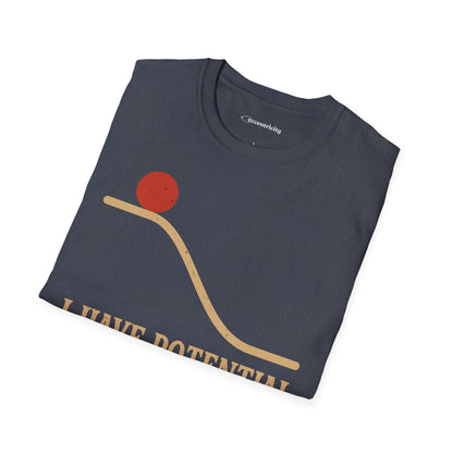 "I Have Potential" - Premium Physics Shirt