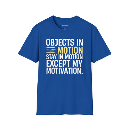 "Except My Motivation 003" Premium Physics Shirt