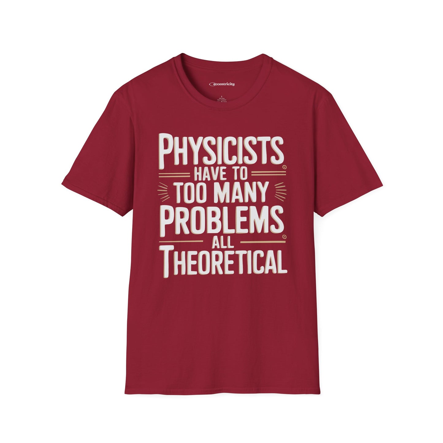 "All Theoretical" - Premium Physics Shirt
