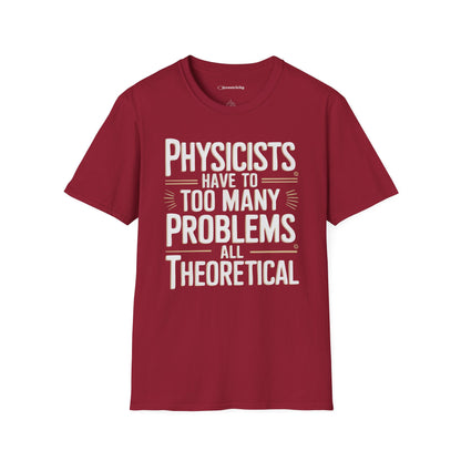 "All Theoretical" - Premium Physics Shirt