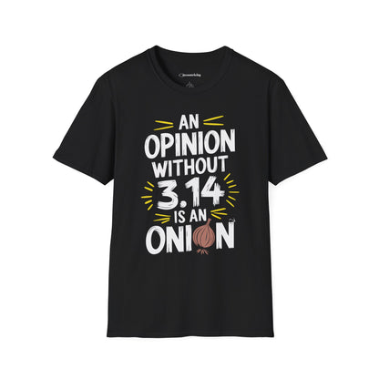 "An Opinion 3.14" Premium Physics Shirt