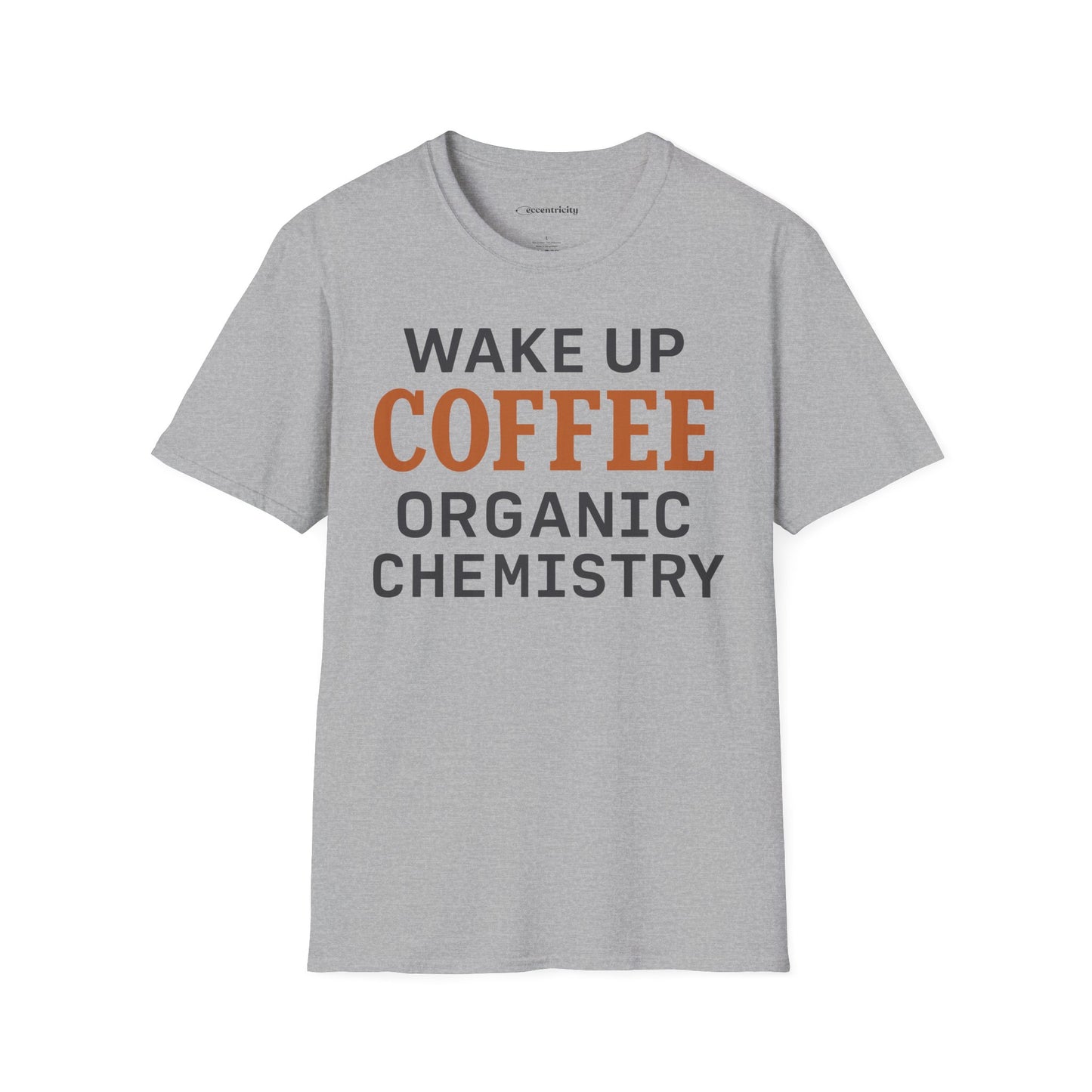 "Wake up. Coffee. Organic Chemistry" - An Ultimate Tee for Chemistry Lovers🧪⚡