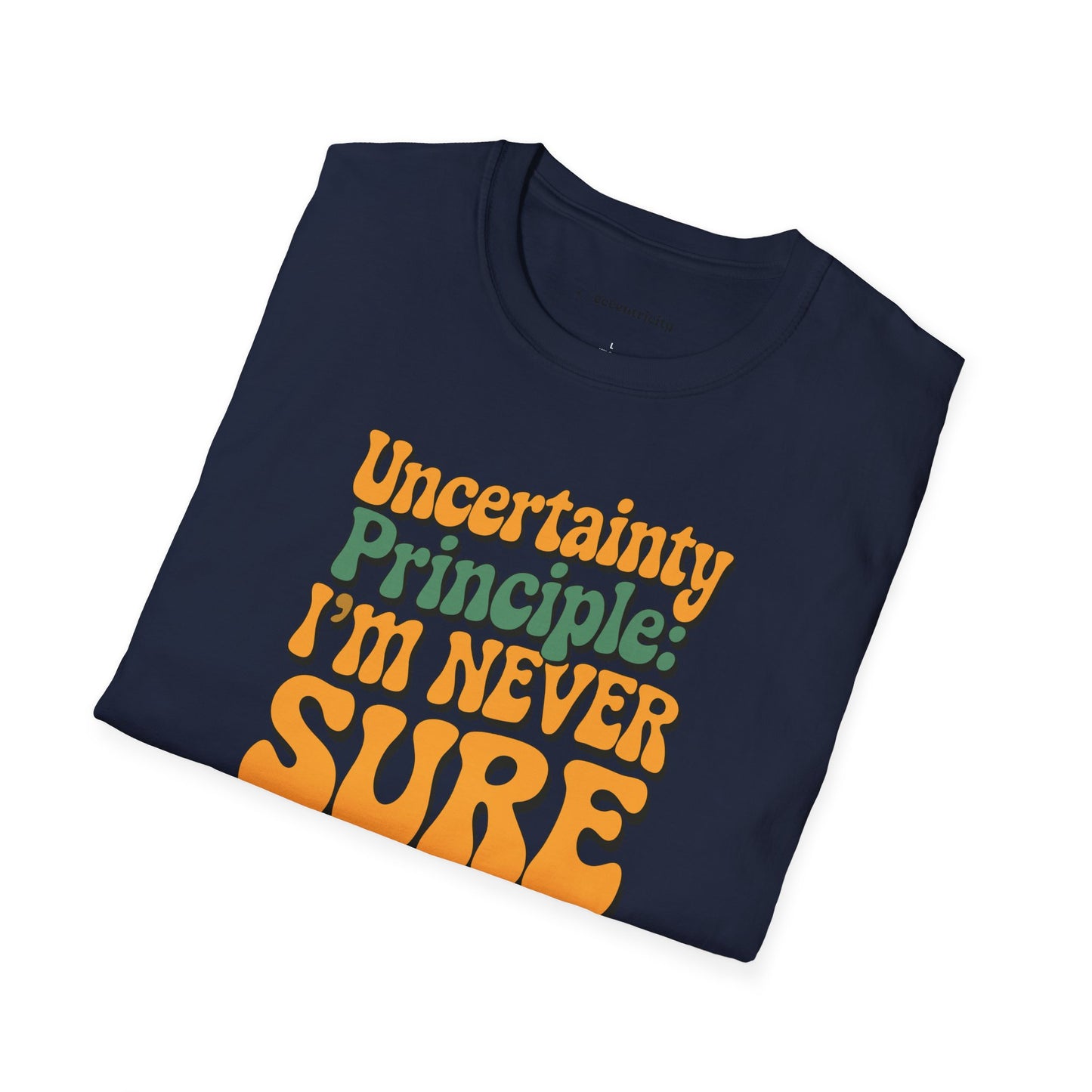 "Uncertainty Principle 002" Premium Physics Shirt