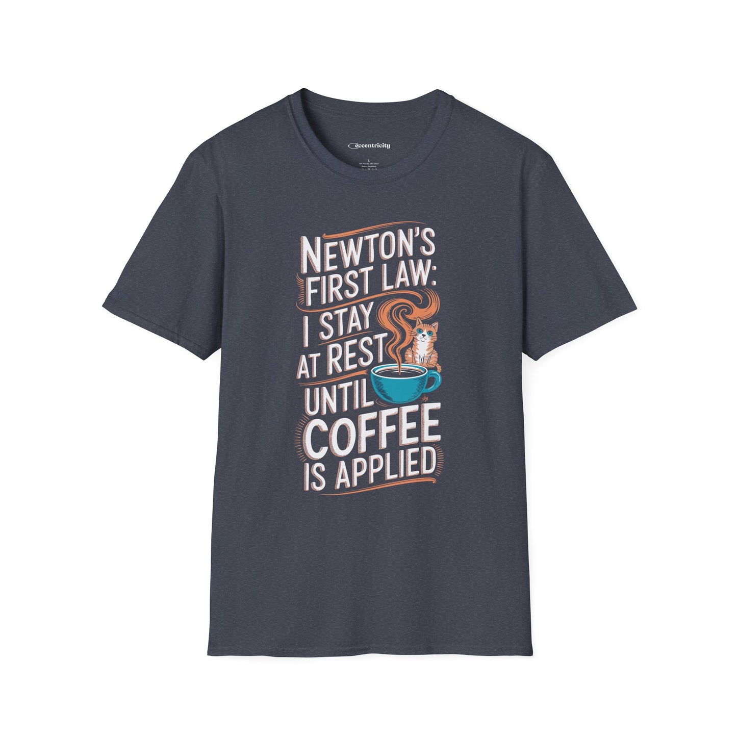 "Newton's 1st LawCoffee Cat" Premium Physics Shirt