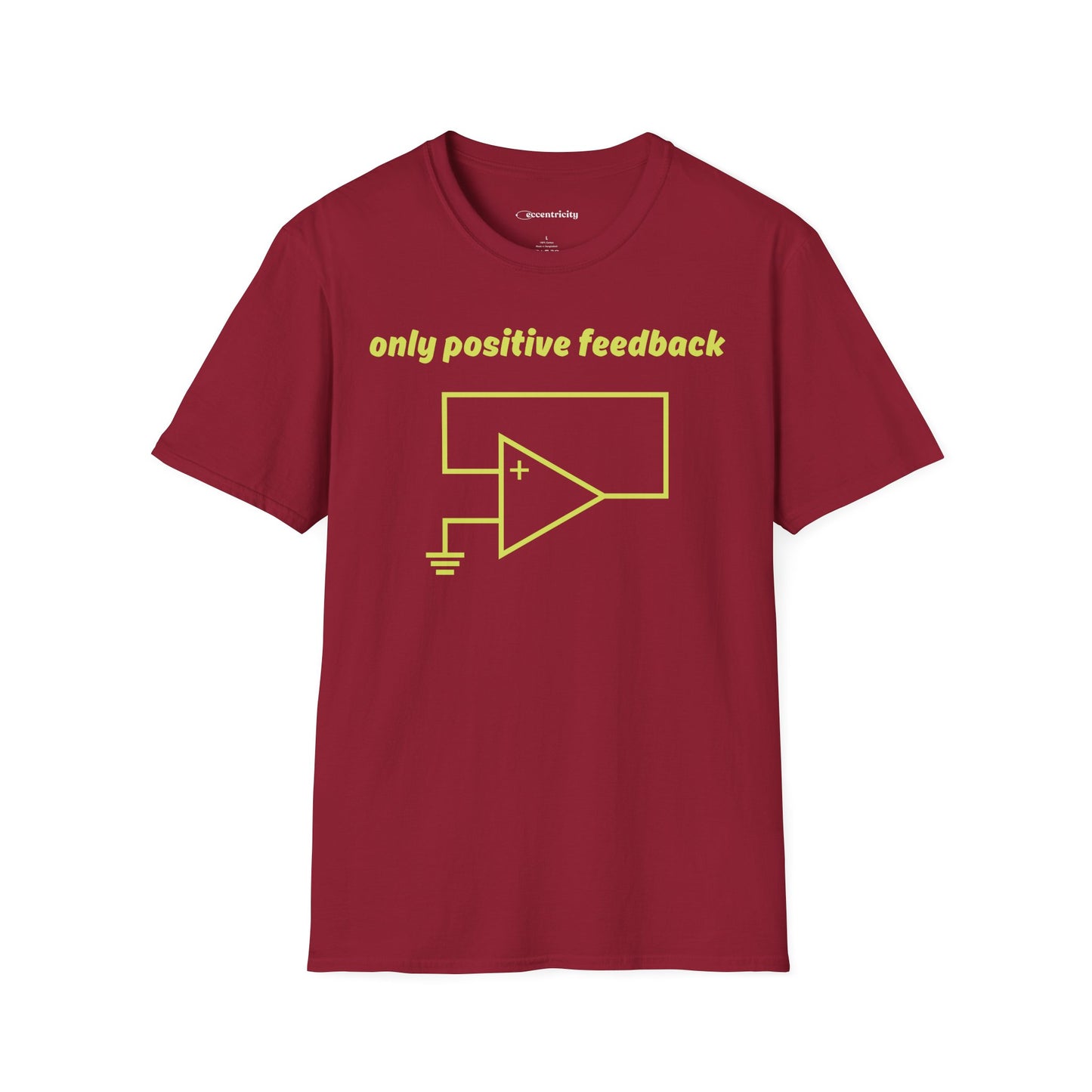 Only Positive Feedback - Premium Physics T-Shirt