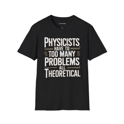 "All Theoretical" - Premium Physics Shirt