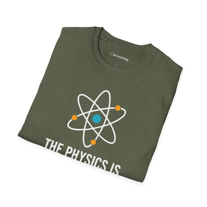 "The Fun is Real" Premium Physics Shirt
