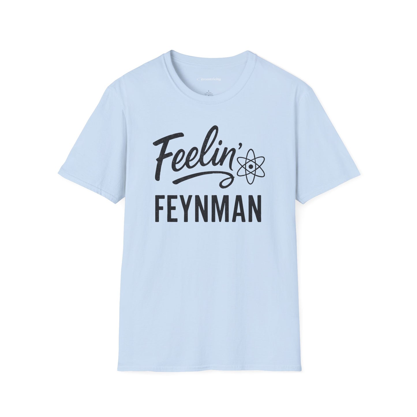 "Feelin' Feynman"- Premium Physics Shirt