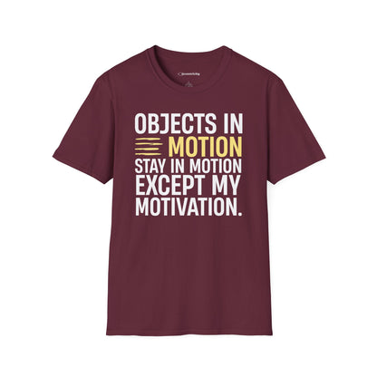 "Except My Motivation 003" Premium Physics Shirt
