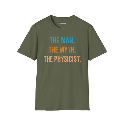 "The Man, The Myth, The Physicist" Premium Physics Shirt