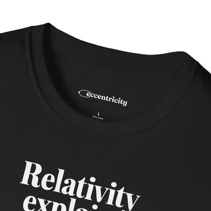"Relativity explains Weekend" Premium Physics Shirt