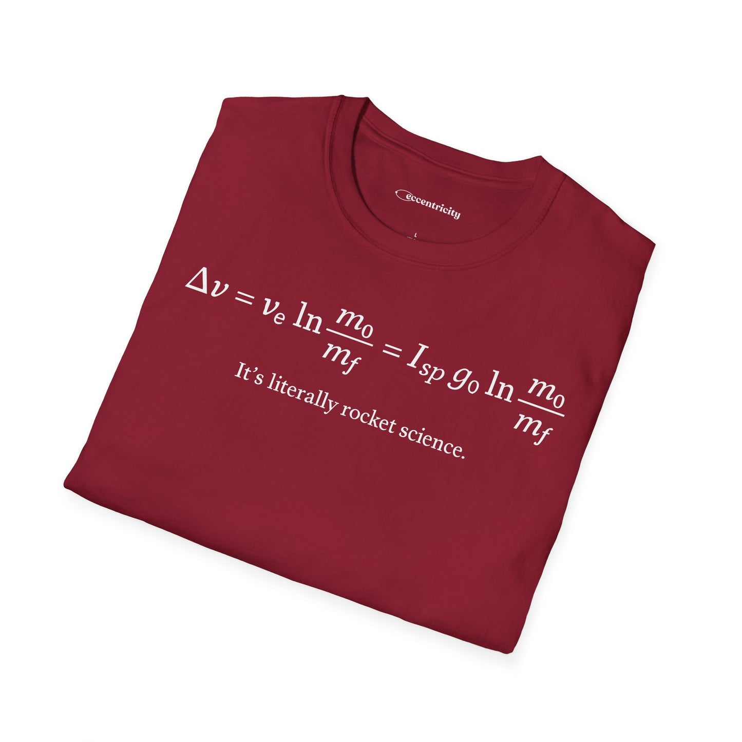 "It's Literally Rocket Science"- Premium Physics Shirt
