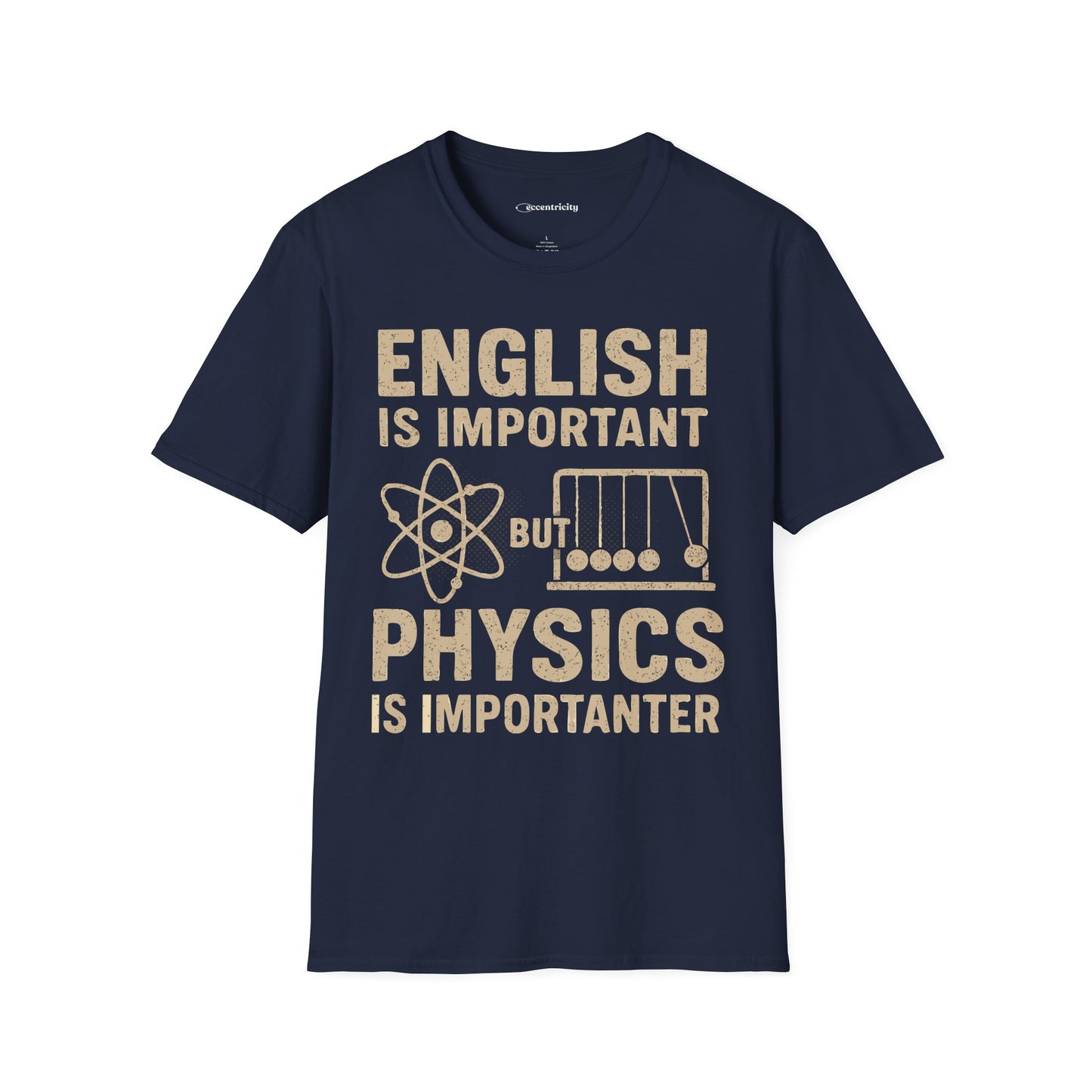 Physics is Importanter - Premium Physics Shirt