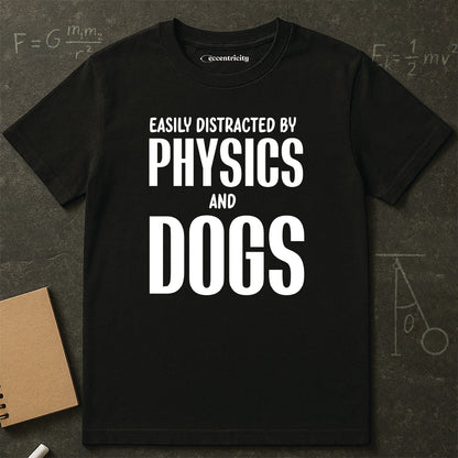"Physics and Dogs" - Premium Physics Shirt