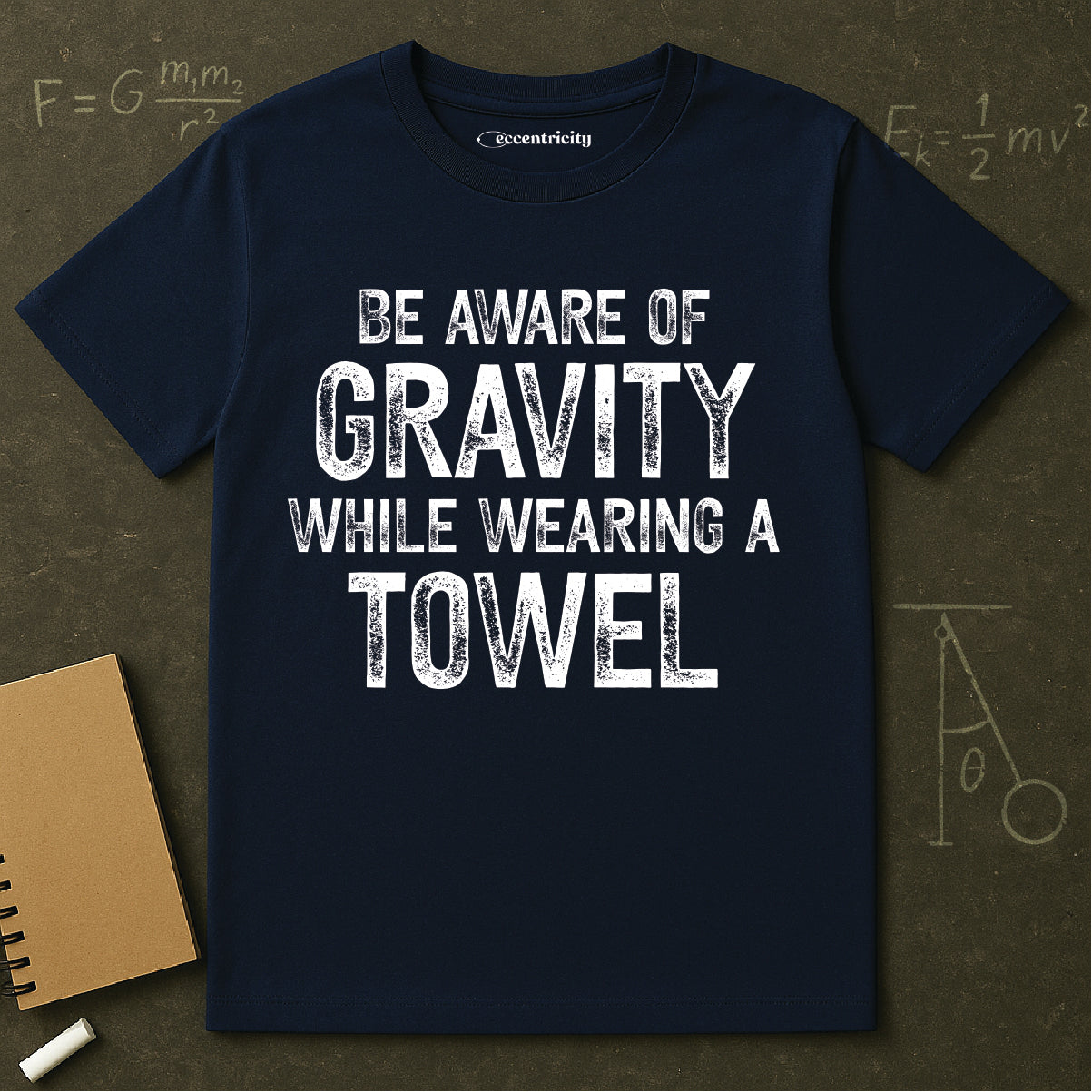 "Be Aware of Gravity" - Premium Science Shirt 🧪⚡