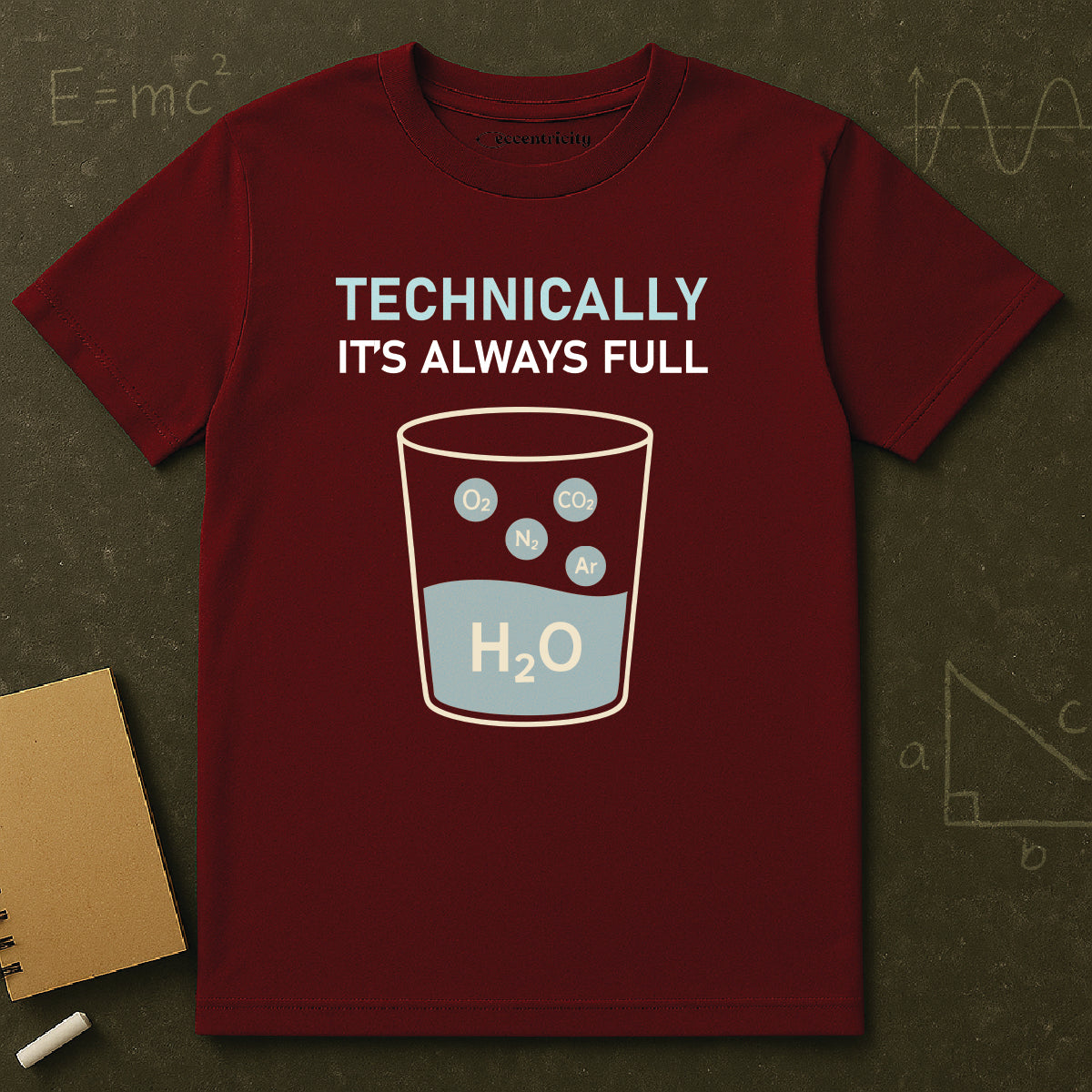 "Technically, it's always full" - Premium Science Shirt 🧪⚡