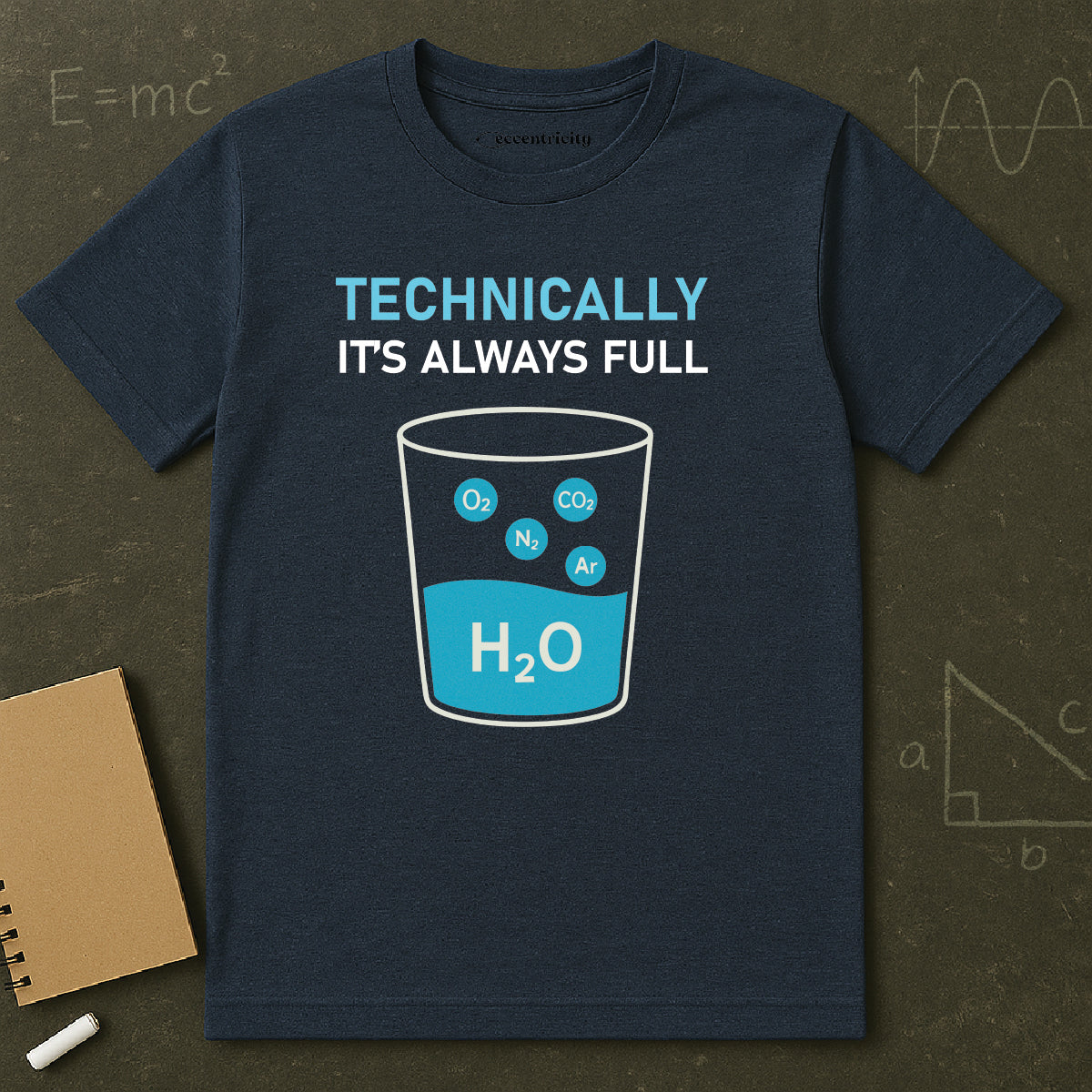 "Technically, it's always full" - Premium Science Shirt 🧪⚡