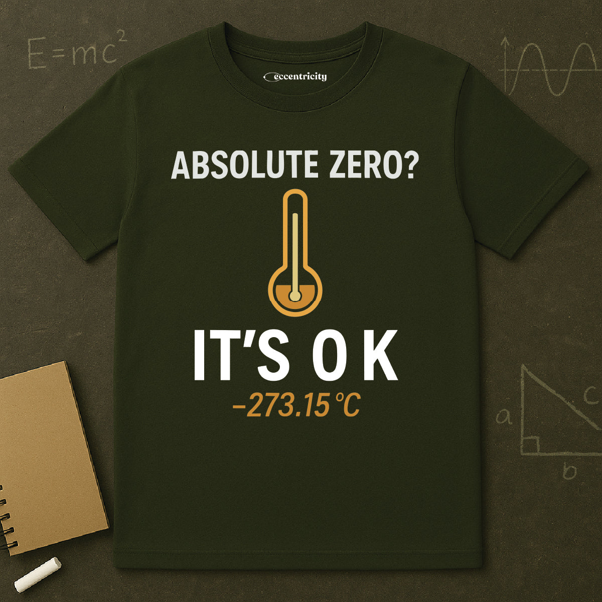 "Absolute Zero? It's 0K" - Premium Physics Shirt