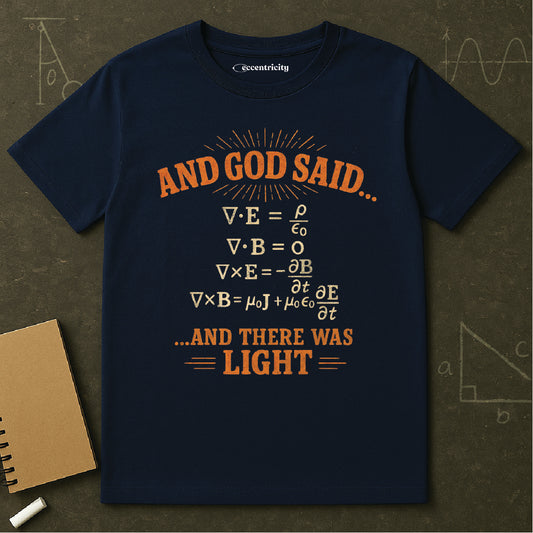 And God Said... - Premium Physics Tee