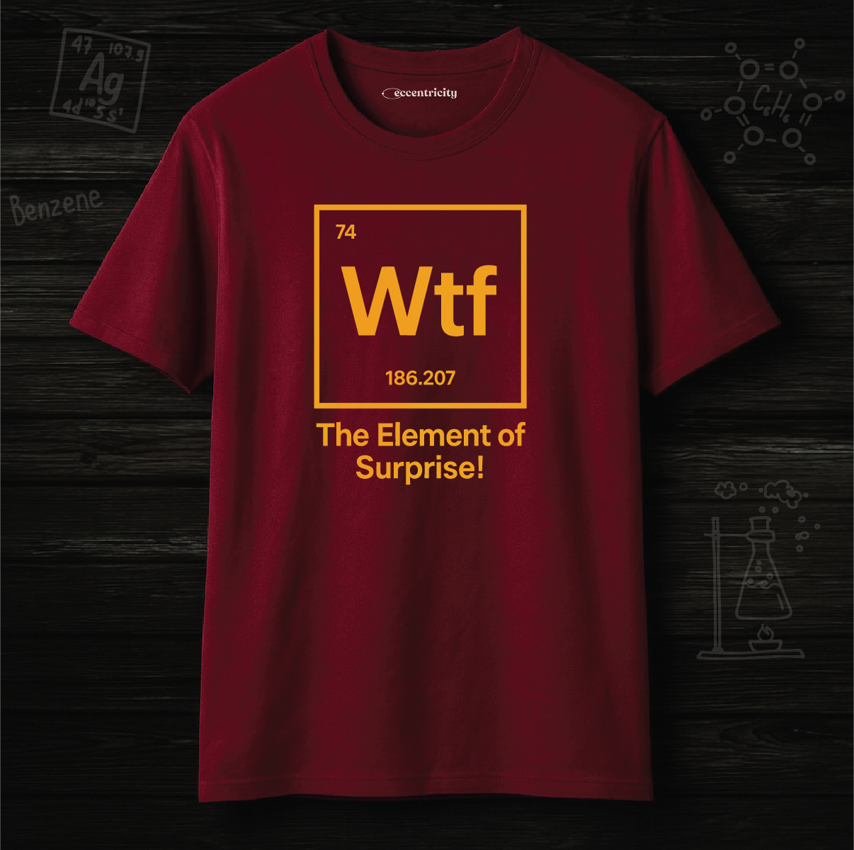 "Wtf - The Element of Surprise!" - An Ultimate Tee for Science Nerds🧪⚡