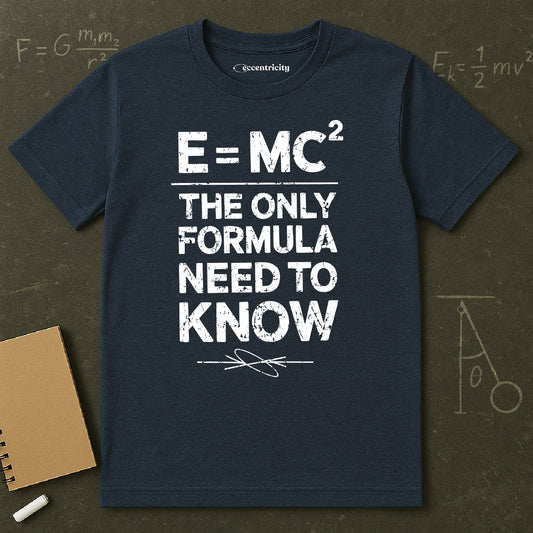 "Only Formula" Premium Physics Shirt