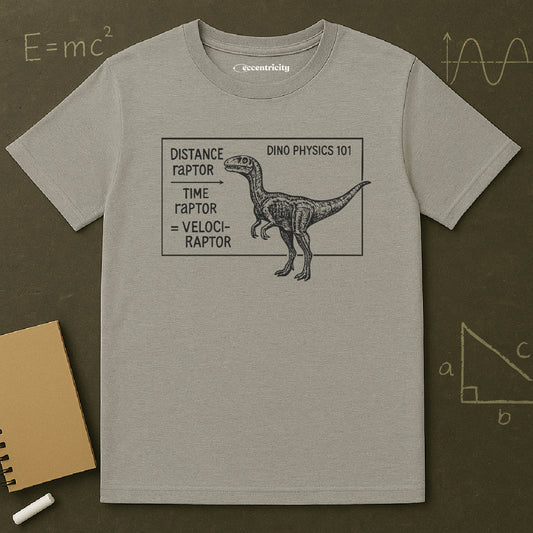 "Velociraptor" - Physics T-shirt; The Ultimate Tee for Physicists🧪⚡