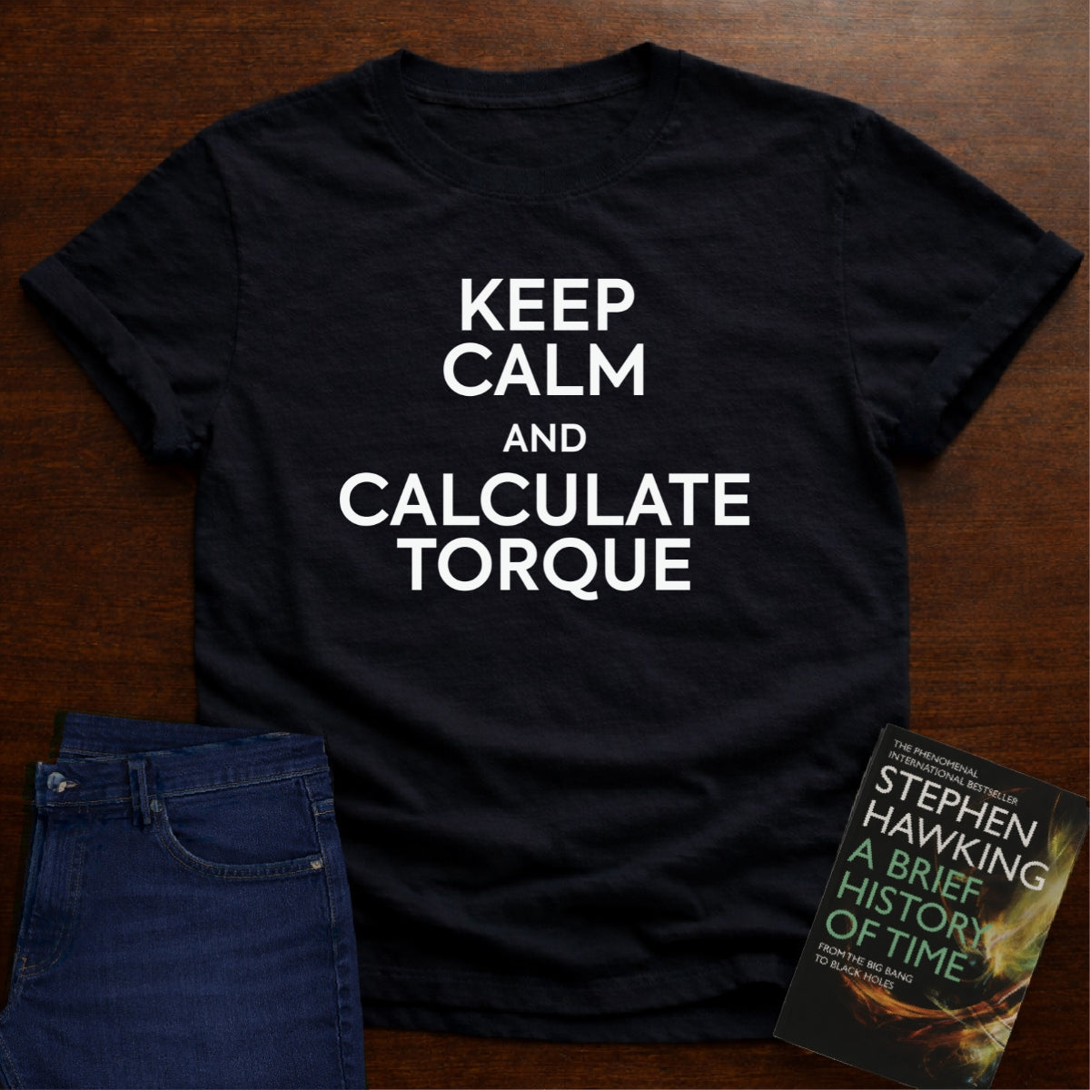 KEEP CALM AND CALCULATE TORQUE T-SHIRT