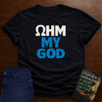 OHM MY GOD T-SHIRT