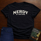 NERDY BY NATURE T-SHIRT