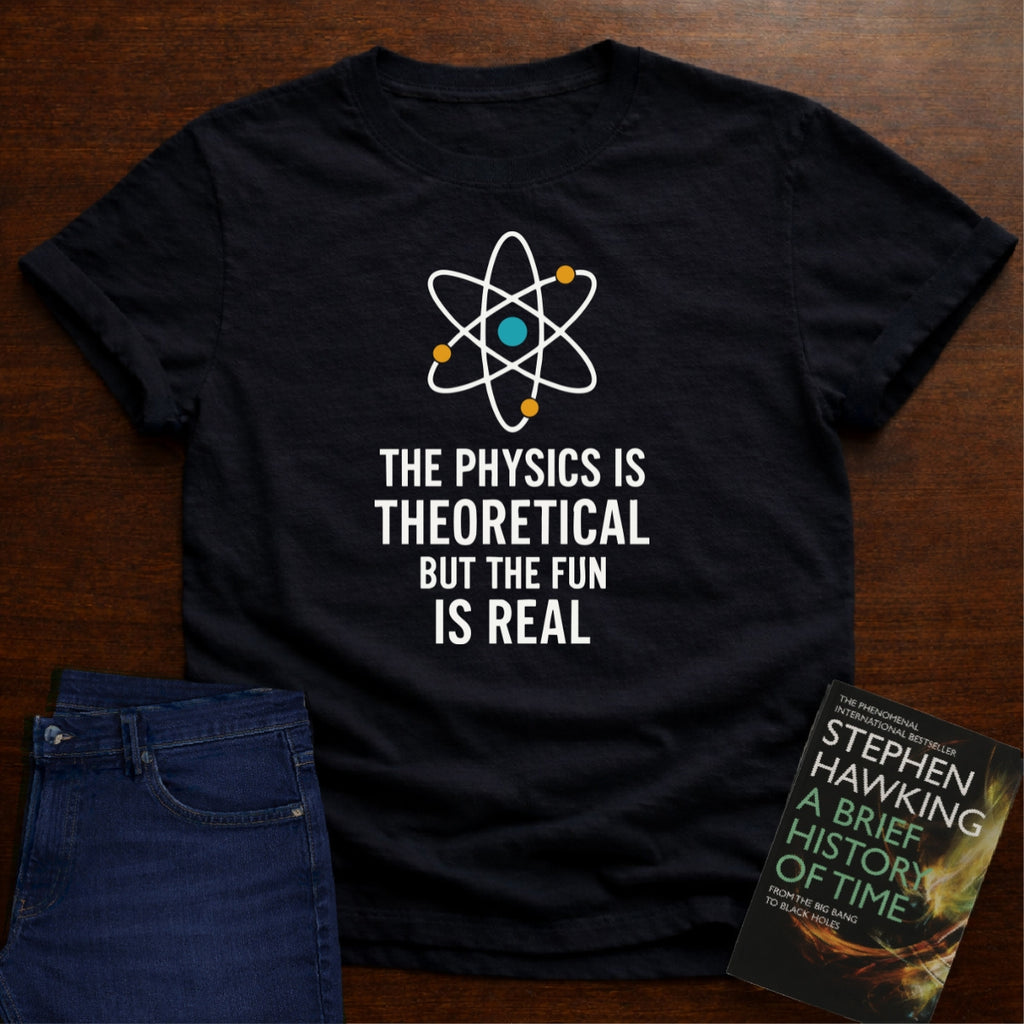 THE FUN IS REAL T-SHIRT