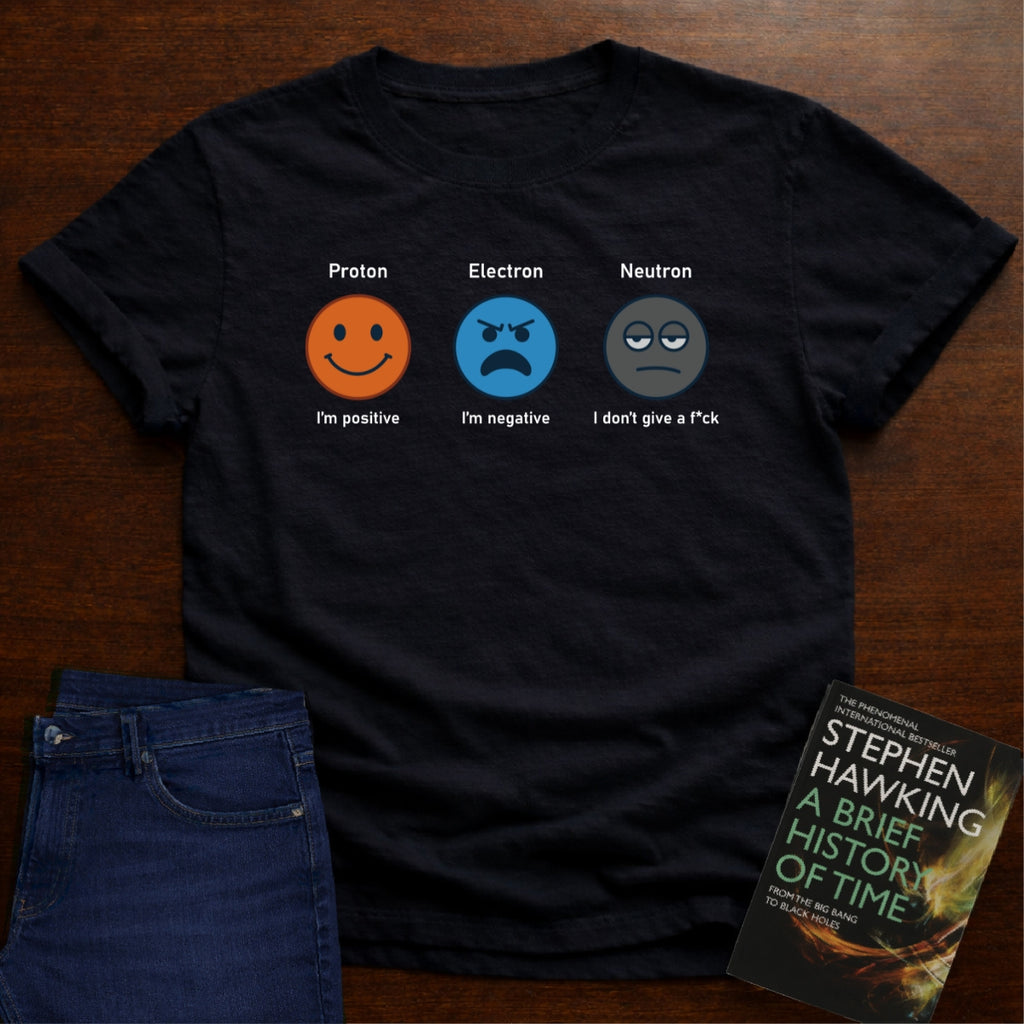 PROTON ELECTRON NEUTRON T_SHIRT