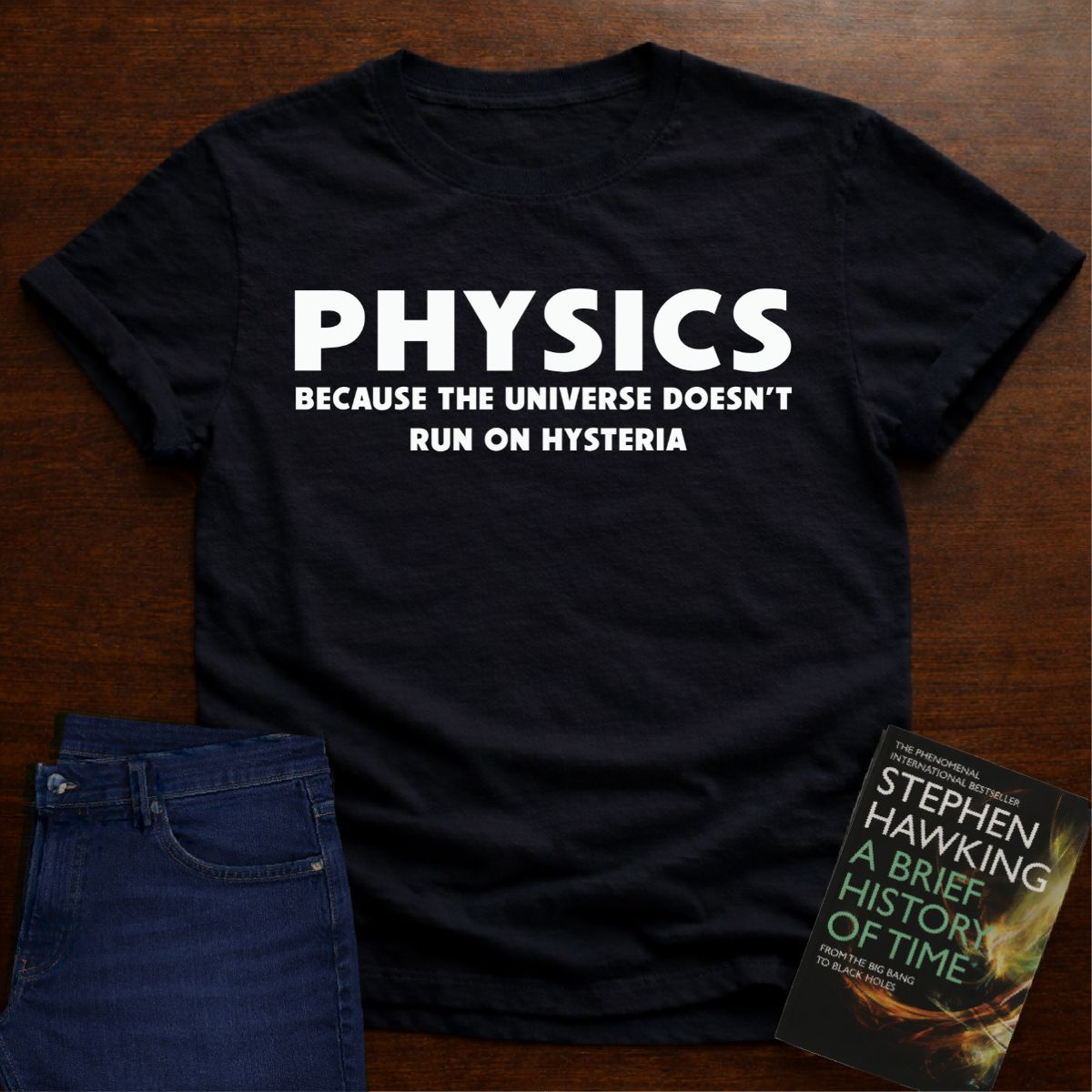 PHYSICS HYSTERIA T-SHIRT