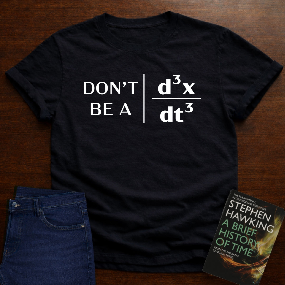 DON"T BE A JERK T-SHIRT