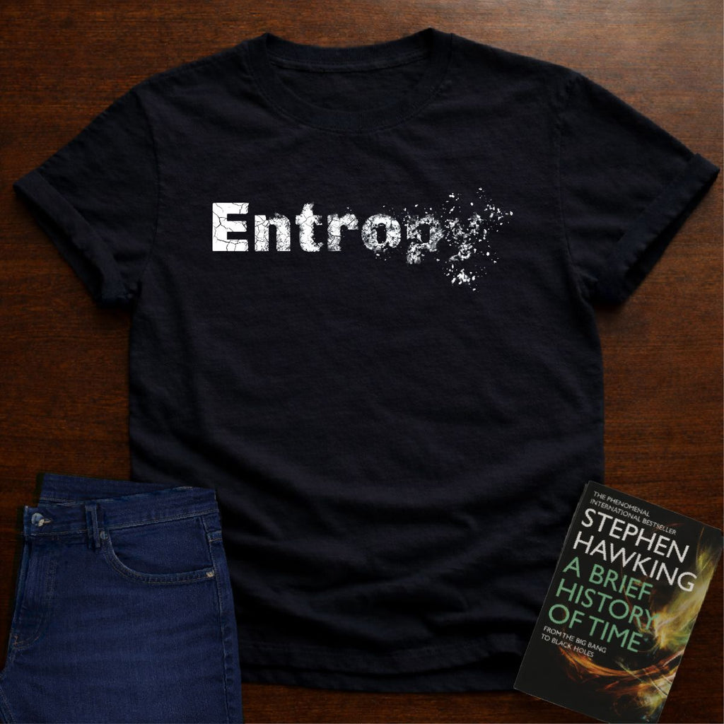 THE ENTROPY T-SHIRT