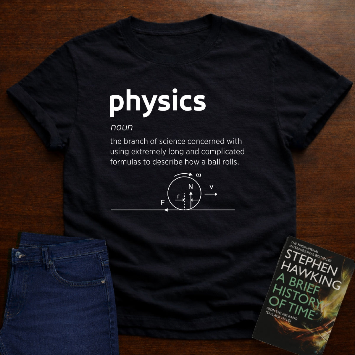 PHYSICS, DEFINED T-SHIRT
