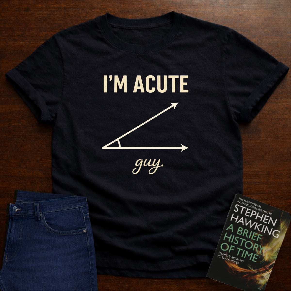 I'M ACUTE GUY. T-SHIRT