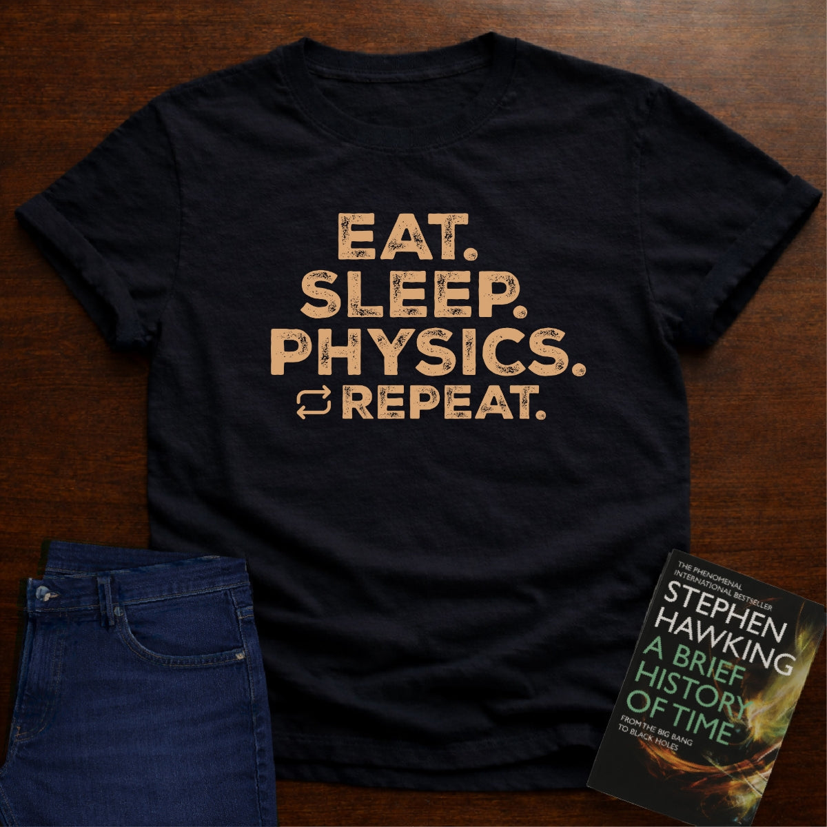 EAT SLEEP PHYSICS REPEAT T-SHIRT